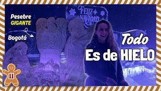 🎄🧊11—Así es el PESEBRE de HIELO en BOGOTA  y solté una opinión incómoda
