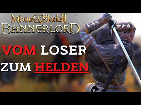 Vom LOSER zum HELDEN! | Mount and Blade 2 Bannerlord Full Release (Version 1.0)