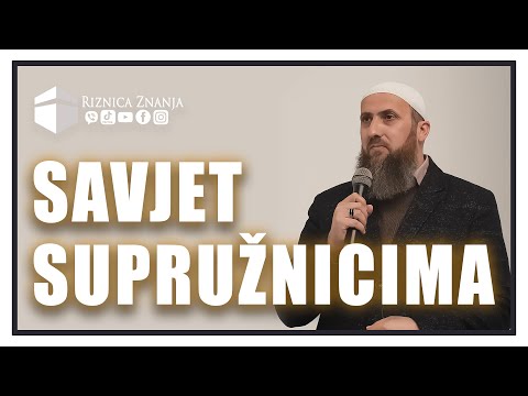 Nedžad ef. Hasanović - Savjet supružnicima / 046 ⁴ᵏ Riznica Znanja