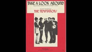 The Temptations - Take A Look Around
