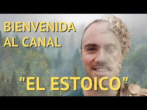 Bienvenida al canal «EL ESTOICO»