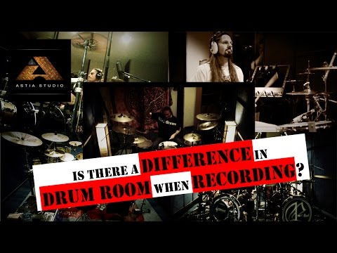 Is there a difference in drum room when recording?