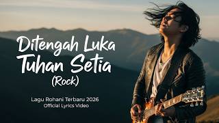 Download lagu Ditengah Luka Tuhan Setia (Rock) 🙏 Artania Siagian mp3