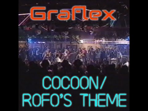 Cocoon/ Rofo's Theme by Graflex
