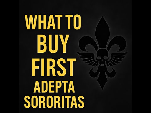 How to Start a Sisters of Battle Army (Beginner Guide 2025)