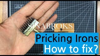 How to fix the broken teeth of Sinabroks pricking irons