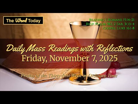 Today’s Catholic Mass Readings & Gospel Reflection – Friday, November 7, 2025
