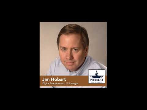 DDS Podcast #36 - Jim Hobart, Digital Executive and UX Strategist at Classic System Solutions