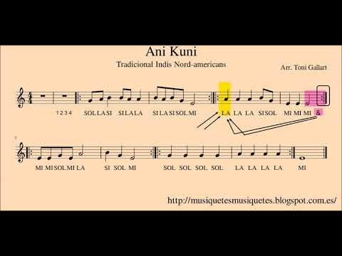 Ani Kuni. Mi-sol-la-si.  Partitura flauta, violín, oboe,... + audio. SI melodía. C instruments.