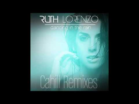2014 Ruth Lorenzo - Dancing In The Rain (Cahill English Radio Mix)
