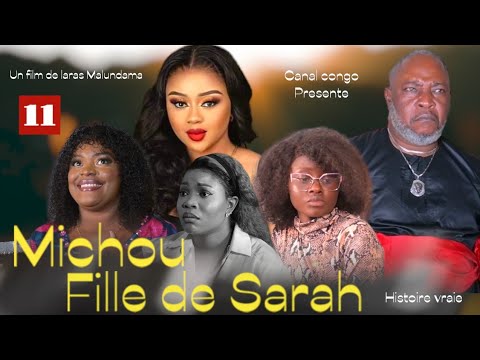 MICHOU FILLE DE SARAH, ÉPISODE 11, NOUVEAU FILM CONGOLAIS 2024. Congolese movie 2024.