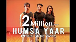 Humsa Yaar - Friends Anthem  Mohit Pathak ft Mohen