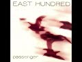 East Hundred - Along The Way / Dear Blue [HQ]