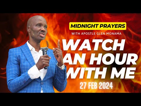 Watch An Hour With Me [Midnight Prayers] - 27 Feb 2024