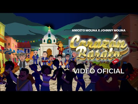 Aniceto Molina & Johnny Molina - Corazón Barato (Video Oficial)