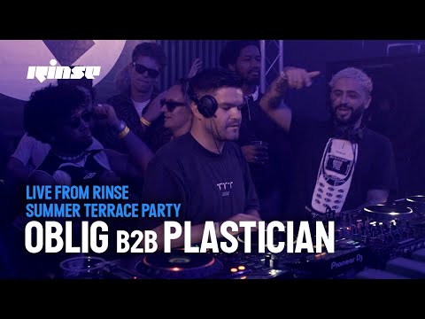 Oblig b2b Plastician | Live from Rinse Summer Terrace Party 2024