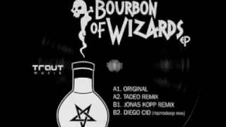 Mariano DC - Bourbon of Wizards (Tadeo Remix)