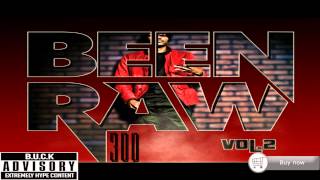 300 | Been Raw Vol. 2 | Preview