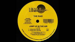 The Raid – Jump Up In The Air - (Jump Up In The Dub)