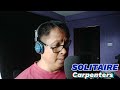 SOLITAIRE THE CARPENTERS COVER