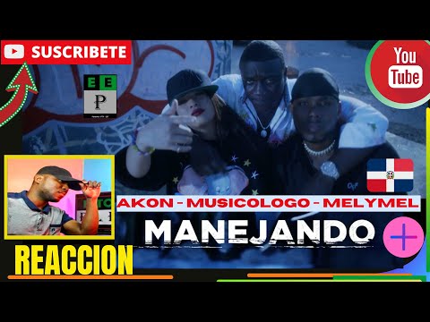 |PANAMEÑO REACCIONA| Akon x Musicologo The Libro x Melymel -  Manejando