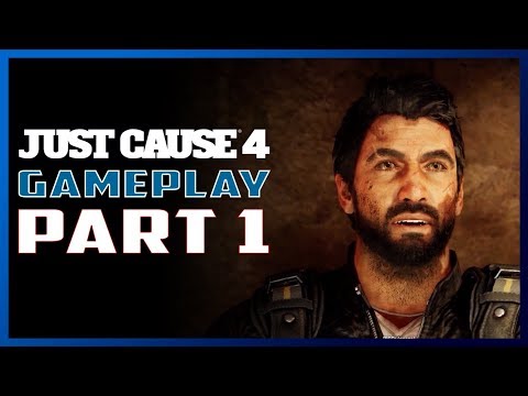 JUST CAUSE 4 Gameplay Walkthrough Part 1