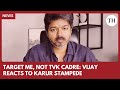 Take Revenge On Me And Not At TVK Members Vijay Tells TN CM M K Stalin
