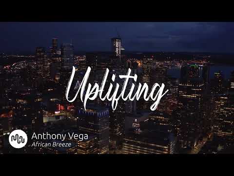 Best World Uplifting Music for Video [ Anthony Vega - African Breeze ]