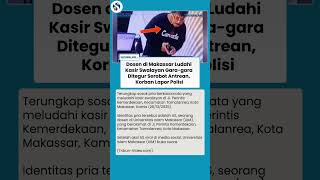 Viral! Dosen di Makassar Ludahi Kasir Swalayan Gara-gara Ditegur Serobot Antrean