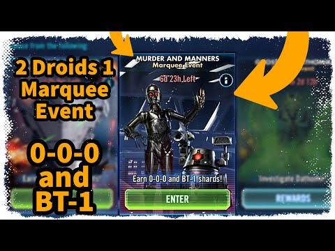 0-0-0 and BT-1 Droids - Marquee Event - SWGoH