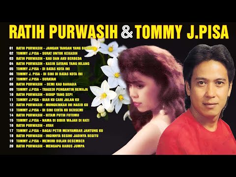 Ratih Purwasih dan Tommy J Pisa Full Album 🥓 Lagu Nostalgia Paling Enak 🥓 Lagu Lawas Hasil terbaik
