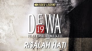 Dewa19 ft Once Mekel - Risalah Hati (Authenticity ID)