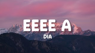 Download lagu Dia - Eeee A (Lirik) mp3