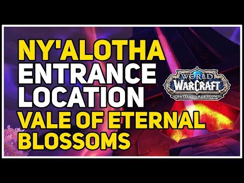 Ny'alotha the Waking City Entrance Location Vale of Eternal Blossoms