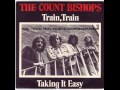 The Count Bishops - Train, Train - Pub Rock Punk 70's Chiswick
