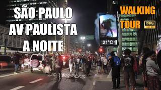 Caminhando a Noite na Avenida Paulista São Paulo - Walking Tour São Paulo Night Brazil