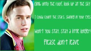 Olly Murs - Don&#39;t Say Goodnight Yet (With Lyrics)