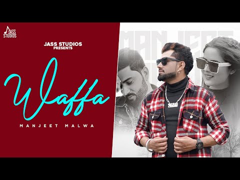 Waffa (Official Video) Manjeet Malwa | Punjabi Songs 2023 | Punjabi Songs | Jass Studios