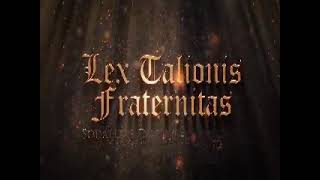 History of the Lex Talionis Fraternitas