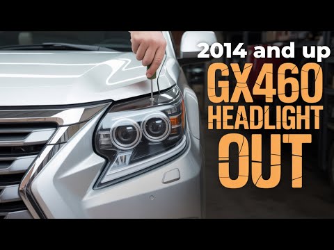 2014-2019 Lexus GX460 Headlamp Assembly Removal
