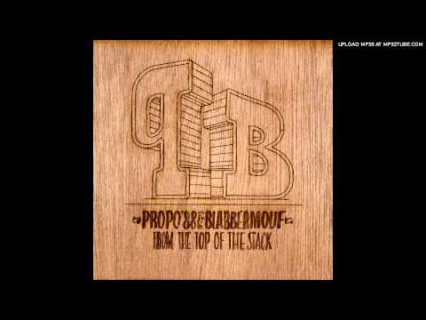Propo'88 & BlabberMouf - Pass It Ova Here (Feat. Ellmatic)
