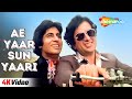 Ae Yaar Sun Yaari 4K Video Song Suhaag 1979 Amitabh Bachchan Shashi Kapoor Mohd Rafi