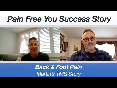 Martin's TMS Success Story - Back and Foot Pain