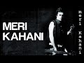 Meri Kahania Official Video Meri Kahani Atif Aslam Mahmood Rahman Sameer Shami Farhad