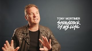 Tony Mortimer - Soundtrack Of My Life
