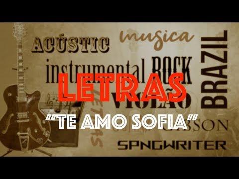Te Amo Sofia - Andrew L.A.