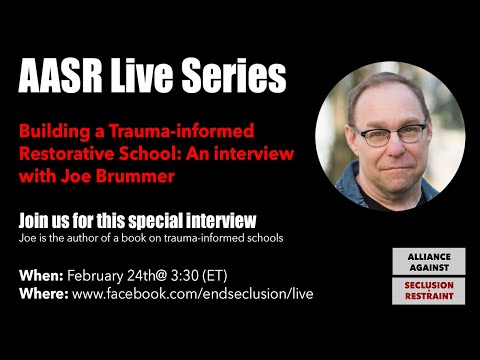 🔥 From Trauma to Transformation: Joe's Journey into Building a Trauma-informed Restorative School! 🔥
