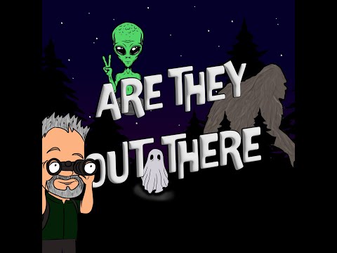 Are They Out There - Bob Lazar Real or Fake?