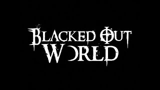Blacked Out World - Black Mass Morning - Live in the Studio