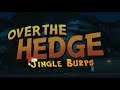 Over The Hedge Jingle Burps 2006